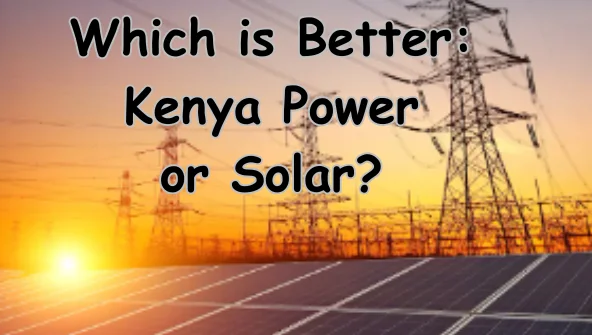 Kenya Power vs Solar