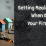 Realistic Budget for-First Home